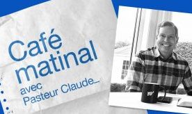 café matinal pasteur claude